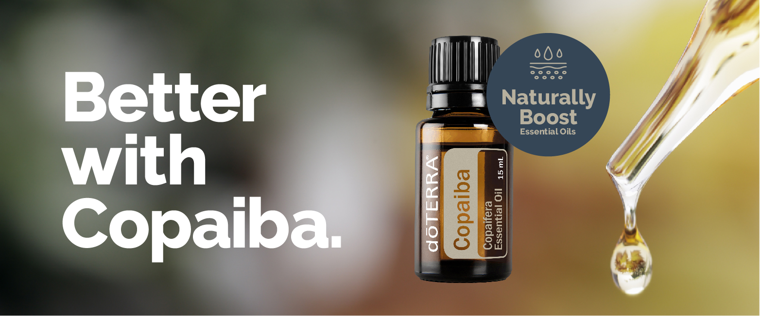 Life Is Better With Copaiba